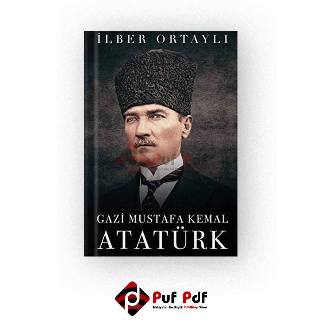 Gazi-Mustafa-Kemal-Atatürk-Pdf-İndir